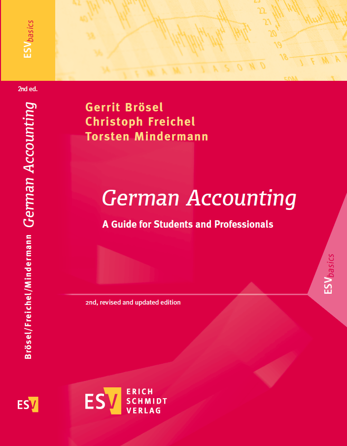 German Accounting. A Guide for Students and Professionals.